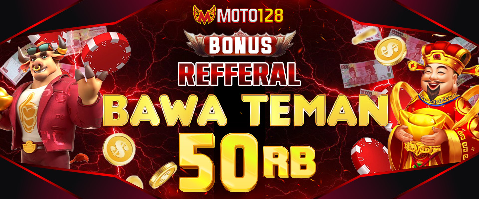Bonus Setiap Deposit 10% - MOTO128