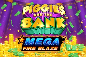 Mega Fire Blaze: Piggies and the Bank™ PPJP - MOTO128